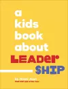 A Kids Book About Leadership cover