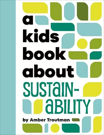 A Kids Book About Sustainability cover