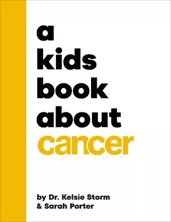 A Kids Book About Cancer cover