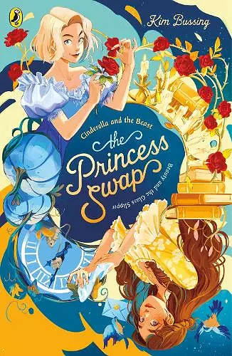 The Princess Swap 1: Cinderella and the Beast (or, Beauty and the Glass Slipper) cover