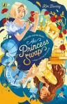 The Princess Swap 1: Cinderella and the Beast (or, Beauty and the Glass Slipper) cover