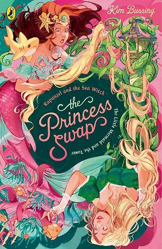 The Princess Swap 3: Rapunzel and the Sea Witch (or, The Little Mermaid and the Tower) cover