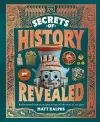 The Secrets of History Revealed cover