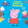 Peppa Pig: Peppa's Playgroup Friends Jigsaw Book cover