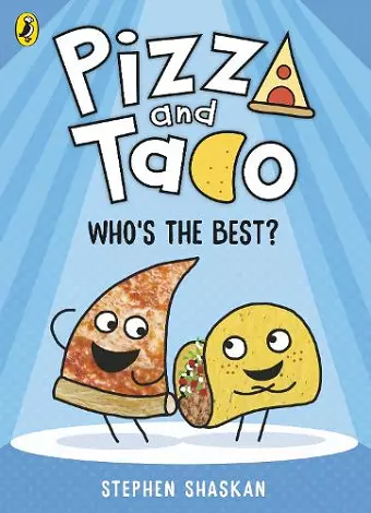 Pizza and Taco: Who's the Best? cover