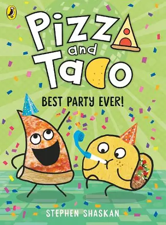 Pizza and Taco: Best Party Ever! cover