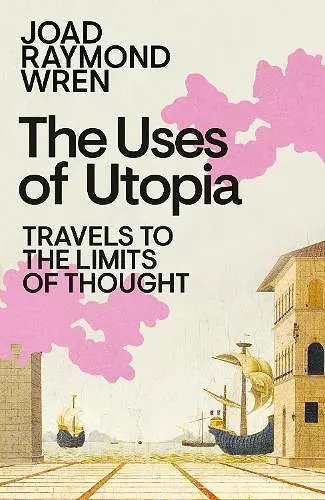 The Uses of Utopia cover
