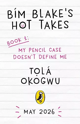 Bim Blake’s Hot Takes: My Pencil Case Doesn’t Define Me cover