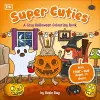 Super Cuties A Cosy Halloween Colouring Book cover