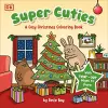 Super Cuties A Cosy Christmas Colouring Book cover