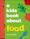 A Kids Book About Food cover