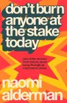 Don’t Burn Anyone at the Stake Today cover