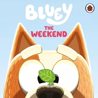 Bluey: The Weekend cover