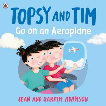 Topsy and Tim: Go on an Aeroplane cover