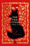 The Fox Outfoxed and Other Tales cover