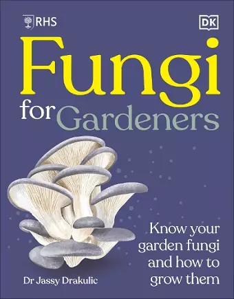RHS Fungi for Gardeners cover
