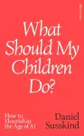 What Should My Children Do? cover