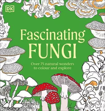 Fascinating Fungi Colouring Book cover