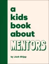 A Kids Book About Mentors cover
