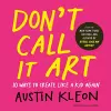 Don't Call It Art cover