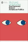 The Paranoid Style in American Politics cover