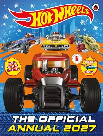 Hot Wheels: The Official Hot Wheels Annual 2027 cover