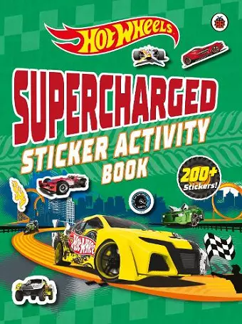 Hot Wheels: Supercharged Sticker Activity Book cover