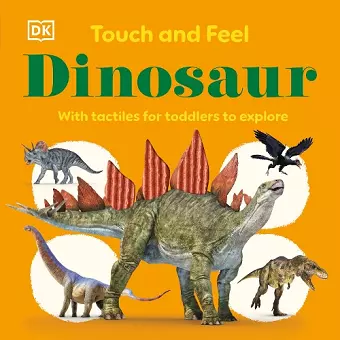Touch and Feel Dinosaur cover