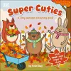Super Cuties A Cosy Autumn Colouring Book cover