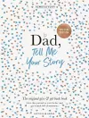 Dad, Tell Me Your Story cover