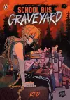 School Bus Graveyard, Volume 1 cover