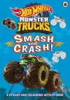 Hot Wheels: Monster Trucks: Smash and Crash! cover