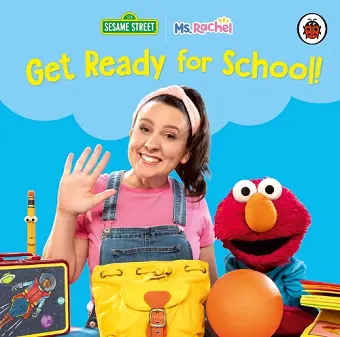 Ms Rachel/Sesame Street: Get Ready for School! cover