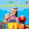 Ms Rachel/Sesame Street: Get Ready for School! cover