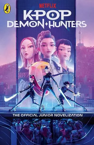 KPop Demon Hunters: The Official Junior Novelization cover