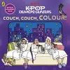 KPop Demon Hunters: Couch, Couch, Colour!: Official Colouring Book cover