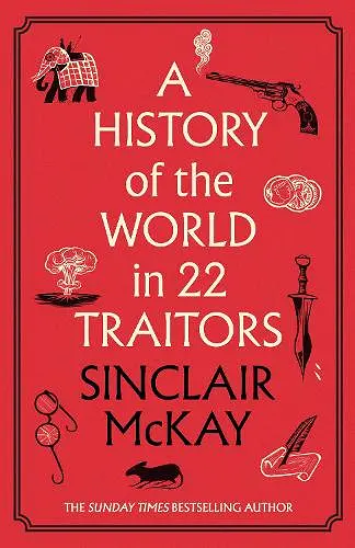 A History of the World in 22 Traitors cover