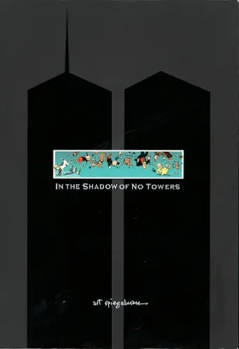 In the Shadow of No Towers cover