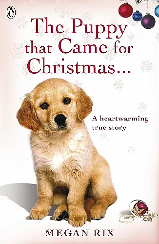 The Puppy that Came for Christmas and Stayed Forever cover