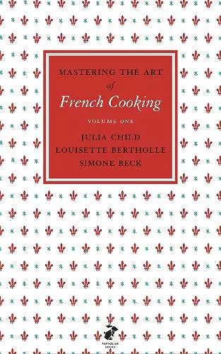 Mastering the Art of French Cooking, Vol.1 cover