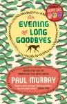 An Evening of Long Goodbyes cover