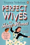 Perfect Wives in Ideal Homes cover