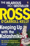 Keeping Up with the Kalashnikovs cover