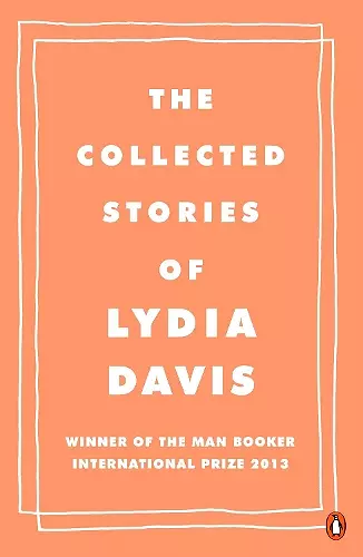 The Collected Stories of Lydia Davis cover
