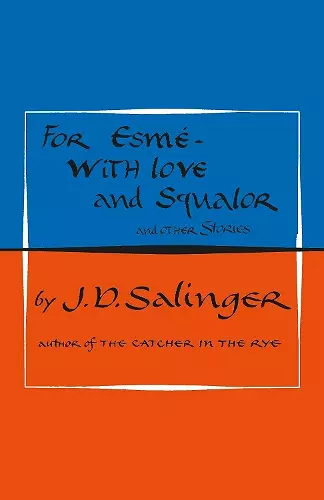 For Esmé - with Love and Squalor cover