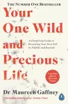 Your One Wild and Precious Life cover