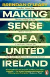 Making Sense of a United Ireland cover