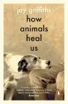 How Animals Heal Us cover