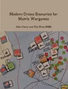Modern Crises Scenarios for Matrix Wargames cover