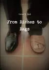 From Riches to Rags cover